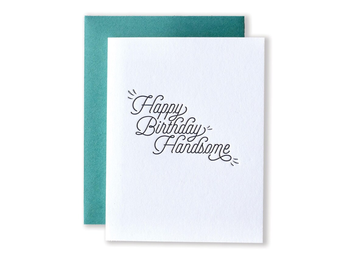 Happy Birthday Handsome Letterpress Card